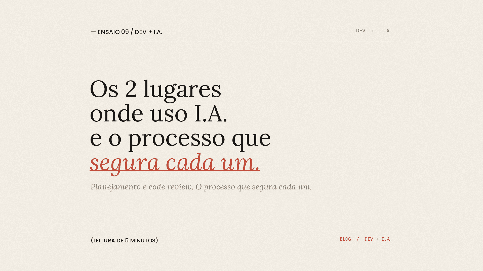 Capa: Os 2 lugares onde uso I.A. — e o processo que segura cada um